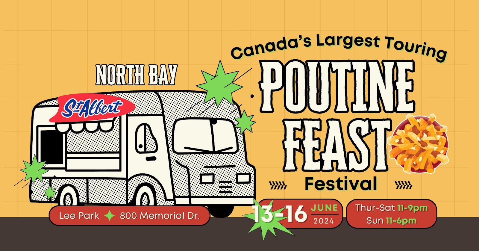 an ad featuring a cartoon line drawing of a shiny food truck and text that reads "Canada's Largest Touring Poutine Feast Festival 2024, North Bay June 13 to 16 Thursday to Saturday 11 to 9 PM, Sunday 11 to 6 PM, Lee Park, 800 Memorial Drive".