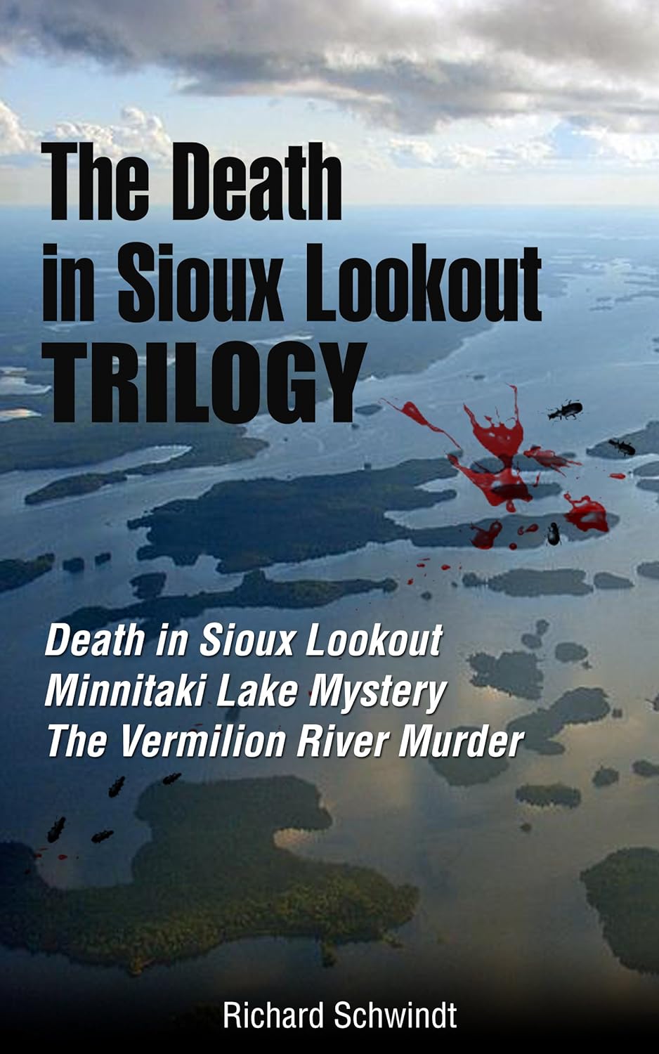 The Death in Sioux Lookout Trilogy Books