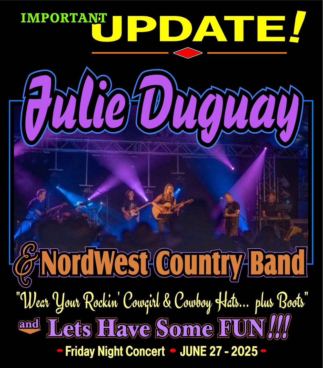 a concert poster for Julie Duguay and the NordWest Country Band playing at the Bikers Reunion June 27 2025.