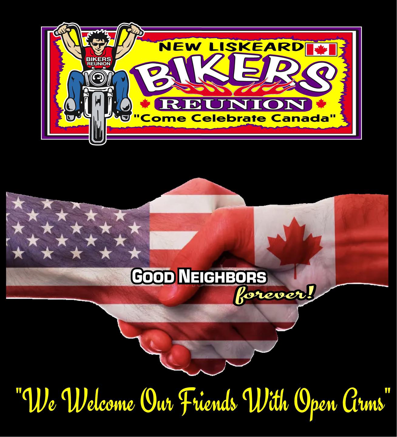 A poster for the New Liskeard Bikers Reunion, showing two hands shaking, one coloured with the American flag and the other with the Canadian flag. It reads "Good neighbours forever! We welcome our friends with open arms!"