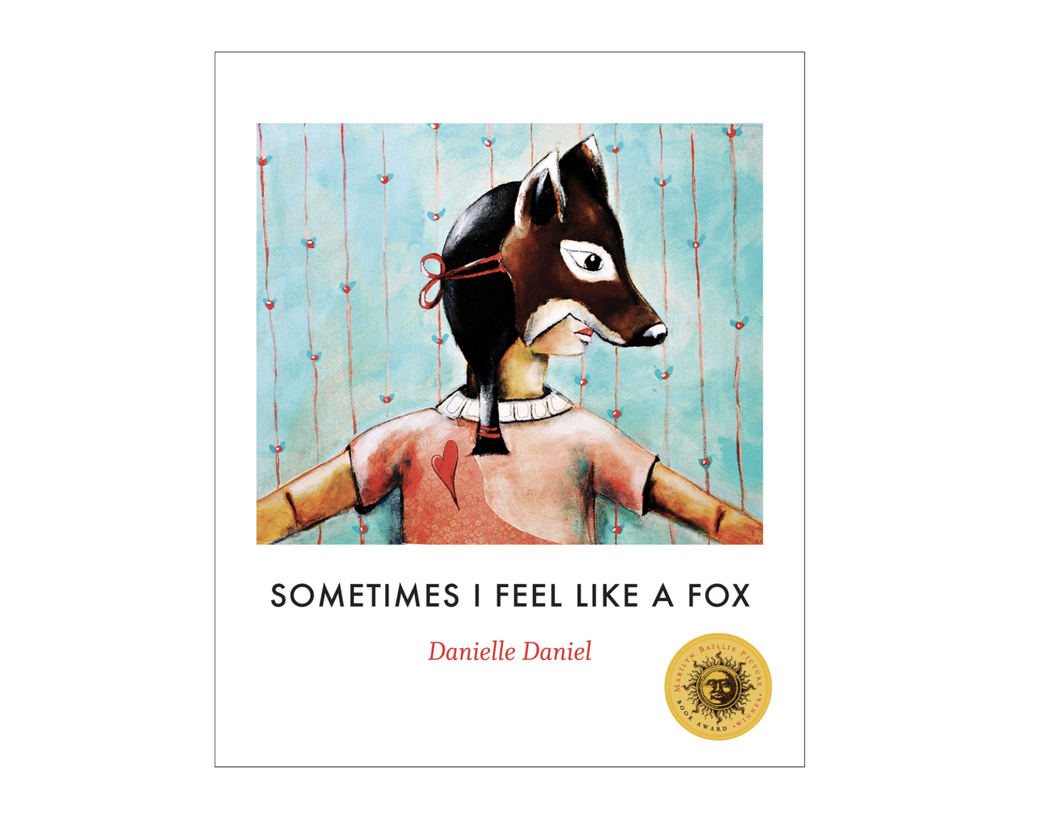 a children's book titled "Sometimes I Feel Like a Fox" by Danielle Daniel, showing a child with a fox mask on the cover.
