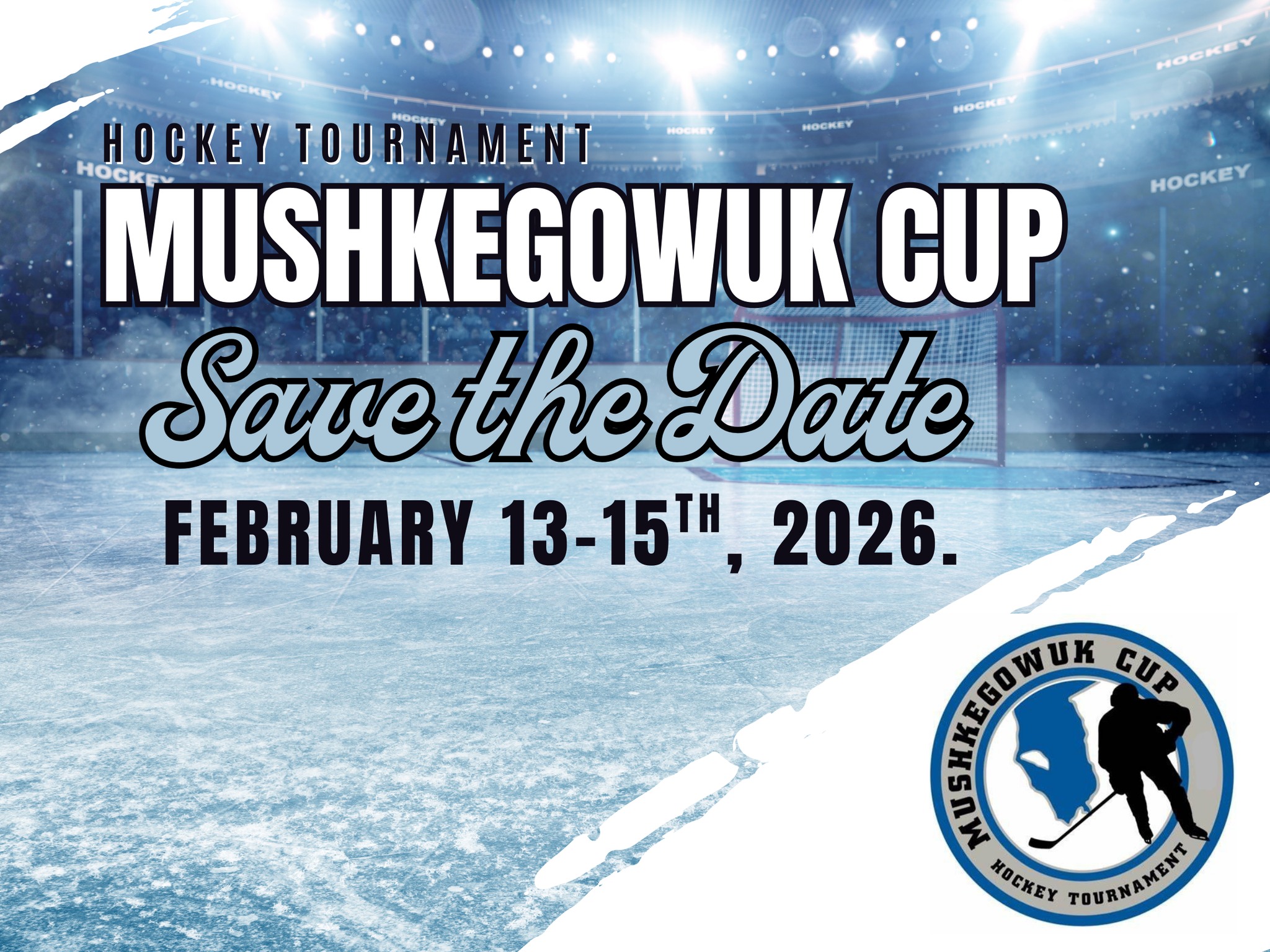 Mushkegowuk Cup Dates